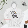 Pride LGBT Try Me Im Queer and Tired Hoodie