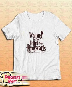 Waiting For My Letter From Hogwarts T-Shirt